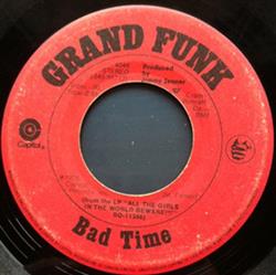 Download Grand Funk - Bad Time Good Evil