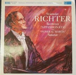 Download Sviatoslav Richter - Beethoven Appassionata And Funeral March Sonatas