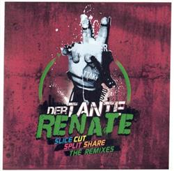 Download Der Tante Renate - Slice Cut Split Share The Remixes