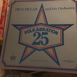 Download Dick Pillar And His Orchestra - Polkabration 25