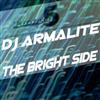 last ned album DJ Armalite - The Bright Side