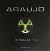 écouter en ligne Araujo - Apollo 13 Volume One