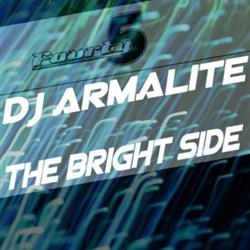 Download DJ Armalite - The Bright Side