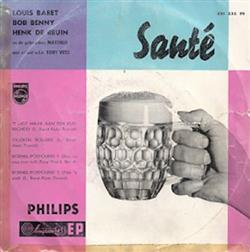 Download Louis Baret, Bob Benny, Henk De Bruin - Santé