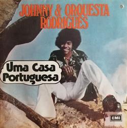 Download Johnny & Orquesta Rodrigues - Una Casa Portuguesa