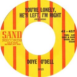 Download Doye O'Dell - Youre Lonely Hes Left Im Right