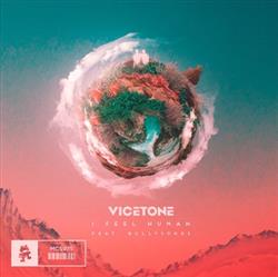 Download Vicetone Feat BullySongs - I Feel Human