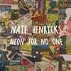 descargar álbum Nate Henricks - Neon For No One
