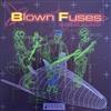 baixar álbum Blown Fuses - Fission