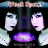 lataa albumi Humanfobia - Witch Spell