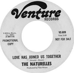 Download The Naturelles - Love Has Joined Us Together