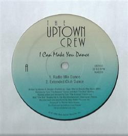 Download The Uptown Crew - I Can Make You Dance