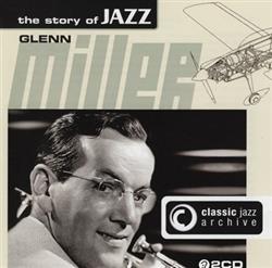 Download Glenn Miller - Classic Jazz Archive Glenn Miller