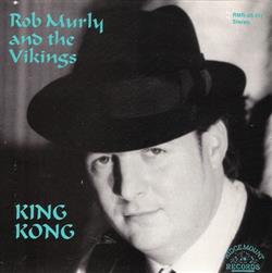 Download Rob Murly And The Vikings - King Kong