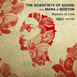 Download The Scientists Of Sound And Mara J Boston - Reason To Live