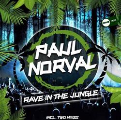 Download Paul Norval - Rave In The Jungle