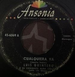 Download Luis Quintero Y Su Conjunto Alma Cibaeña - Cualquiera Va Juanita Caramba