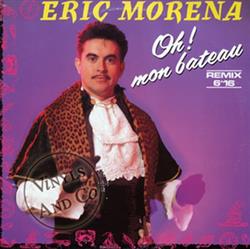 Download Eric Morena - Oh Mon Bateau Remix 616