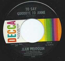 Download Jean Peloquin - To Say Goodbye To Anne