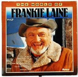 Download Frankie Laine - The World Of Frankie Laine