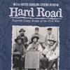 télécharger l'album 2nd South Carolina String Band - Hard Road Favorite Camp Songs of the Civil War