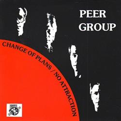 Download Peer Group - Change Of Plans No Attraction