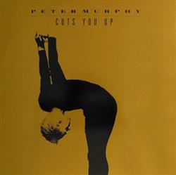 Download Peter Murphy - Cuts You Up