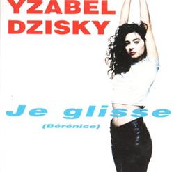 Download Yzabel Dzisky - Je Glisse Bérénice