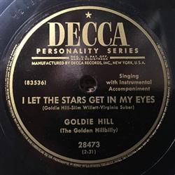 Download Goldie Hill (The Golden Hillbilly) - I Let The Stars Get In My Eyes Waiting For A Letter