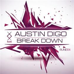 Download Austin Digo - Break Down