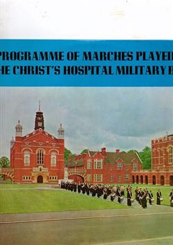 Download Christ's Hospital Military Band - Programme Of Marches