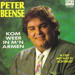 Download Peter Beense - Kom Weer In Mn Armen