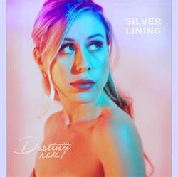 Download Destiny Malibu - Silver Lining