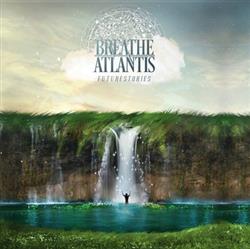 Download Breathe Atlantis - Futurestories