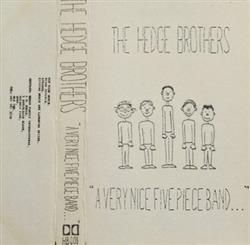 Download The Hedge Brothers - A Very Nice Five Piece Band