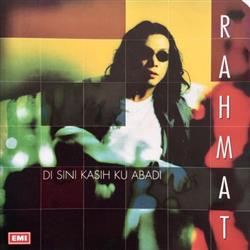 Download Rahmat - Di Sini Kasih Ku Abadi