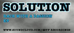 Download Solution - Back With A Passion EP