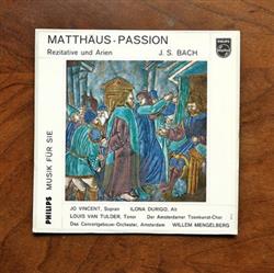 Download J S Bach , Concertgebouworkest , Willem Mengelberg - Matthäus Passion