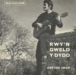 Download Dafydd Iwan - Rwyn Gweld Y Dydd