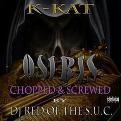 Download KKat - Osiris Chopped Screwed