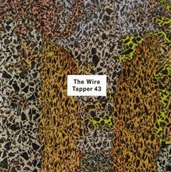 Download Various - The Wire Tapper 43
