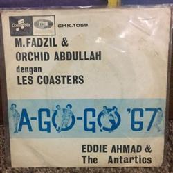 Download MFadzil & Orchid Abdullah dengan Les Coasters, Eddie Ahmad & The Antartics - A Go Go 67