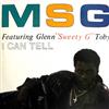 descargar álbum MSG featuring Glenn 'Sweety G' Toby - I Can Tell