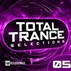 ouvir online Various - Total Trance Selections 05