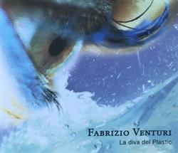 Download Fabrizio Venturi - La Diva Del Plastic