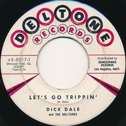 Download Dick Dale And The DelTones - Lets Go Trippin Del Tone Rock