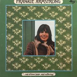 Download Frankie Armstrong - Out Of Love Hope And Suffering