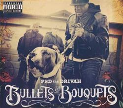 Download PSD Tha Drivah - Bullets And Bouquets