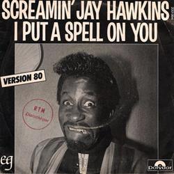 Download Screamin' Jay Hawkins - I Put A Spell On You Version 80 Armpit Nº6