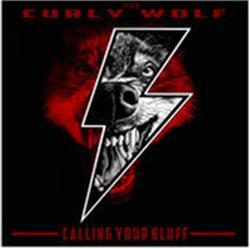 Download The Curly Wolf - Calling Your Bluff